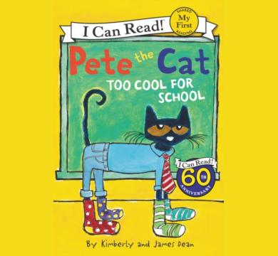 Pete the Cat: Too Cool for School (My First I Can Read)