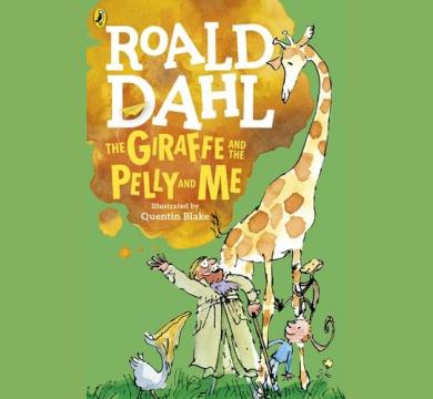 THE GIRAFFE AND THE PELLY AND ME