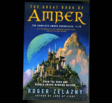 The Great Book of Amber : The Complete Amber Chronicles, 1-10