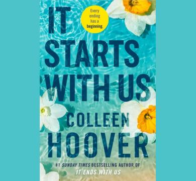 It Starts with Us : the highly anticipated sequel to IT ENDS WITH US by Colleen Hoover
