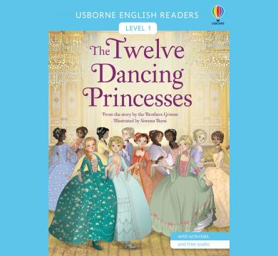 The Twelve Dancing Princesses -  A1, level 1