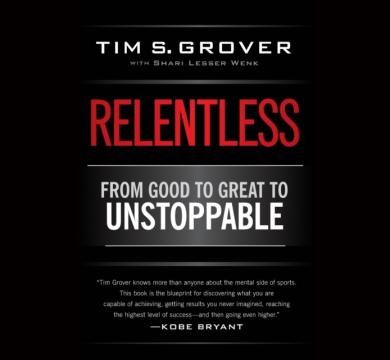 Relentless : From Good to Great to Unstoppable