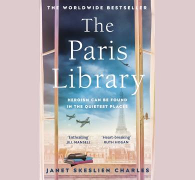 The Paris Library : the bestselling novel of courage and betrayal in Occupied Paris by Janet Skeslien Charles