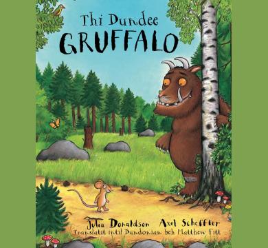 Thi DUNDEE GRUFFALO in Scots