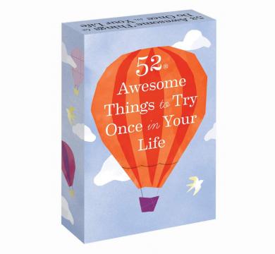 52 Awesome Things to Try Once in your Life (Cards)
