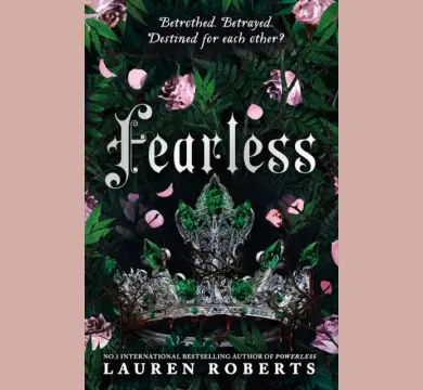 Fearless : The epic finale to the trilogy that's taken the world by storm! Volume 3 by Lauren Roberts