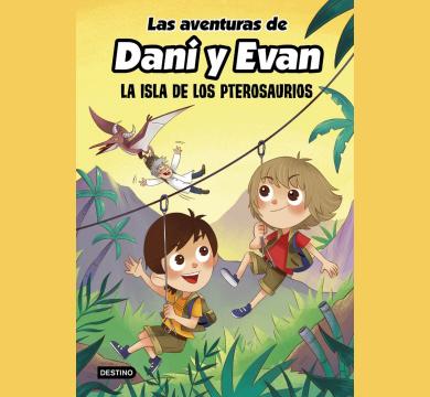LAS AVENTURAS DE DANI Y EVAN 2. La isla de los pterosaurios