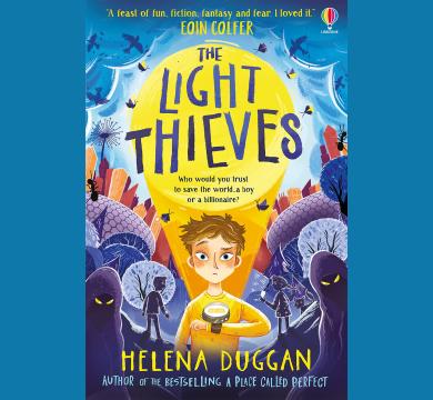 The Light Thieves: New for 2022, an unputdownable adventure from the author of A Place Called Perfect