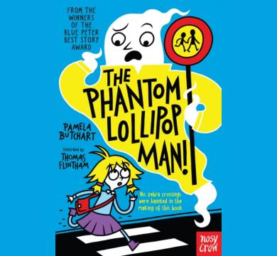 The Phantom Lollipop Man (Izzy and Friends 7)